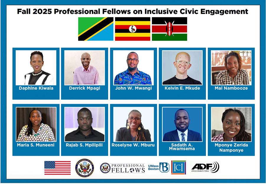 Alt-Text: Portraits of the 10 Fall 2025 Professional Fellows on Inclusive Civic Engagement with the three flags of Tanzania, Uganda, and Kenya and the US Flag as well as the logos for the Dept. of State, Professional Fellows, UMass Boston, ICI, and the African Disability Forum.